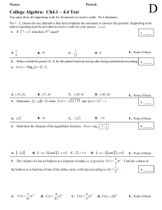D College Algebra:  Ch4.1 – 4.4 Test