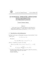 AN INTEGRAL OPERATOR ASSOCIATED WITH DIFFERENTIAL SUPERORDINATIONS Camelia M˘