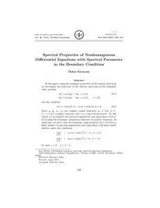 Spectral Properties of Nonhomogenous Differential Equations with Spectral Parameter