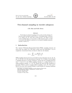 Two-channel sampling in wavelet subspaces J.M. Kim and K.H. Kwon