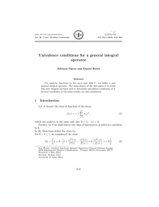 Univalence conditions for a general integral operator Adriana Oprea and Daniel Breaz