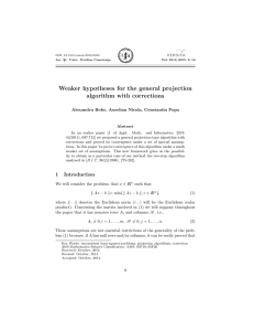 Weaker hypotheses for the general projection algorithm with corrections