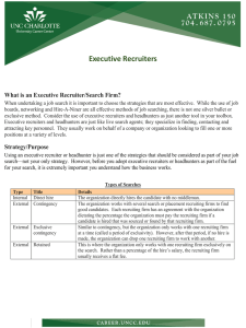 Executive Recruiters What is an Executive Recruiter/Search Firm?