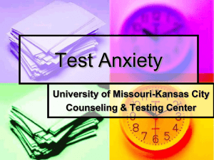 Test Anxiety University of Missouri-Kansas City Counseling &amp; Testing Center