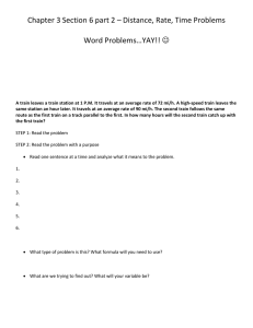 Chapter 3 Section 6 part 2 – Distance, Rate, Time...  Word Problems…YAY!! 