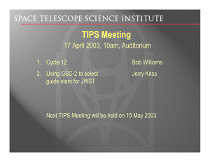 TIPS Meeting 17 April 2003, 10am, Auditorium