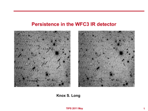 Persistence in the WFC3 IR detector Knox S. Long TIPS 2011 May 1