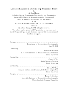 Loss Mechanisms in Turbine Tip Clearance Flows Arthur Huang