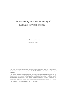 Automated Qualitative Modeling of Dynamic Physical Systems Jonathan Amsterdam January 1993