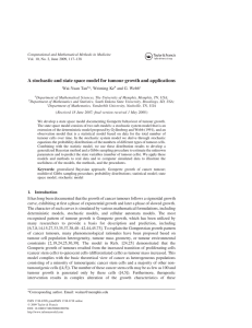 A stochastic and state space model for tumour growth and... Wai-Yuan Tan *, Weiming Ke and G. Webb