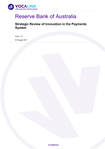 Reserve Bank of Australia Strategic Review of Innovation in the Payments System Confidential