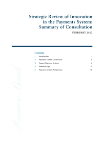 Strategic Review of Innovation in the Payments System: Summary of Consultation febRuaRy 2012