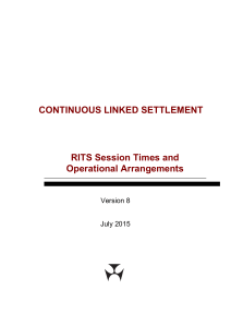 CONTINUOUS LINKED SETTLEMENT RITS Session Times and Operational Arrangements