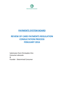 PAYMENTS SYSTEM BOARD  REVIEW OF CARD PAYMENTS REGULATION CONSULTATION PROCESS