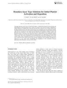 Boundary-layer Type Solutions for Initial Platelet Activation and Deposition T. DAVID