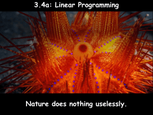 3.4a: Linear Programming Nature does nothing uselessly.
