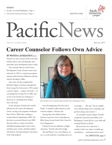 Career Counselor Follows Own Advice BY WANDA LAUKKANEN | pacificu.edu INSIDE