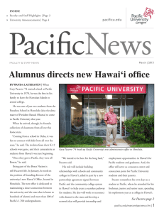Alumnus directs new Hawai‘i office pacificu.edu INSIDE