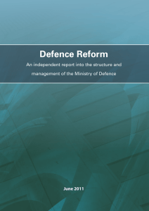 Defence Reform An independent report into the structure and June 2011