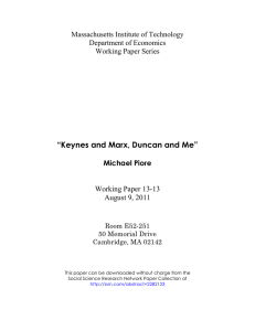 “Keynes and Marx, Duncan and Me” Working Paper 13-13 August 9, 2011