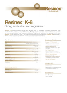 Resinex K-8 Strong acid cation exchange resin ™