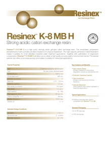 Resinex K-8 MB H Strong acidic cation exchange resin ™