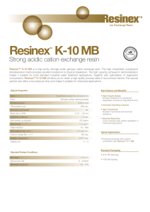 Resinex K-10 MB Strong acidic cation exchange resin ™