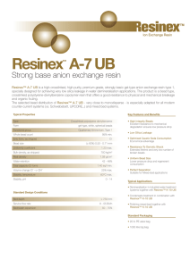 Resinex A-7 UB Strong base anion exchange resin ™