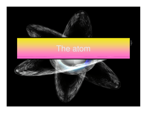 The atom
