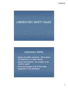 LABORATORY SAFETY RULES Laboratory Safety