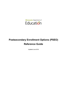 Postsecondary Enrollment Options (PSEO) Reference Guide Updated June 2015
