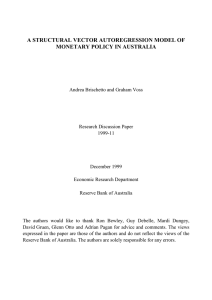 A STRUCTURAL VECTOR AUTOREGRESSION MODEL OF MONETARY POLICY IN AUSTRALIA