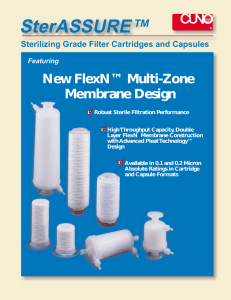 SterASSURE™ New FlexN™ Multi-Zone Membrane Design Sterilizing Grade Filter Cartridges and Capsules