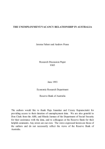 THE UNEMPLOYMENT/VACANCY RELATIONSHIP IN AUSTRALIA Jerome Fahrer and Andrew Pease 9305