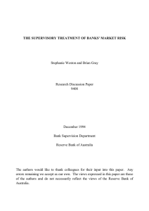 THE SUPERVISORY TREATMENT OF BANKS' MARKET RISK Research Discussion Paper 9408