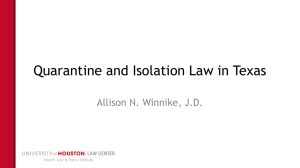 Quarantine and Isolation Law in Texas Allison N. Winnike, J.D.