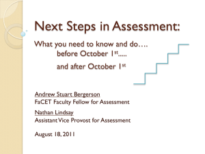 Next Steps in Assessment:  What you need to know and do….