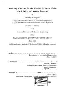 Controls  for  the  Cooling  Systems ... Multiplicity  and Vertex  Detector Rachel  Cunningham Ancillary