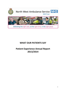 WHAT OUR PATIENTS SAY  Patient Experience Annual Report 2013/2014