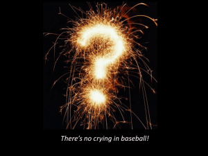 4.1: Congruent Figures There’s no crying in baseball! -Jimmy