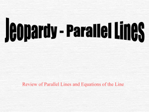 Review of Parallel Lines and Equations of the Line