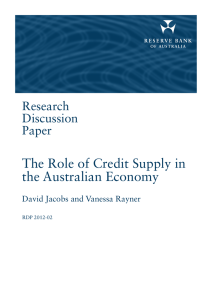 The Role of Credit Supply in the Australian Economy Research Discussion