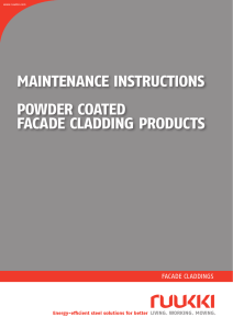 MAINTENANCE INSTRUCTIONS POWDER COATED FACADE CLADDING PRODUCTS FACADE CLADDINGS