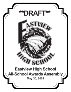 **DRAFT** Eastview High School All-School Awards Assembly May 30, 2001