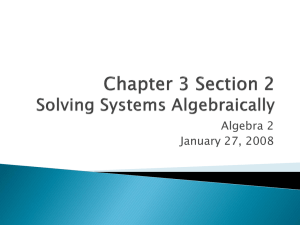 Algebra 2 January 27, 2008