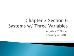Algebra 2 Notes February 4, 2009