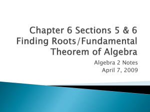 Algebra 2 Notes April 7, 2009