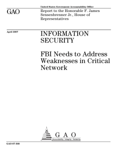 GAO INFORMATION SECURITY FBI Needs to Address