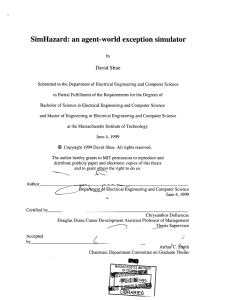 SimHazard: an agent-world  exception  simulator David  Shue