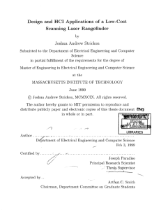 F Design  and  HCI  Applications  of ... Scanning  Laser  Rangefinder Joshua  Andrew  Strickon